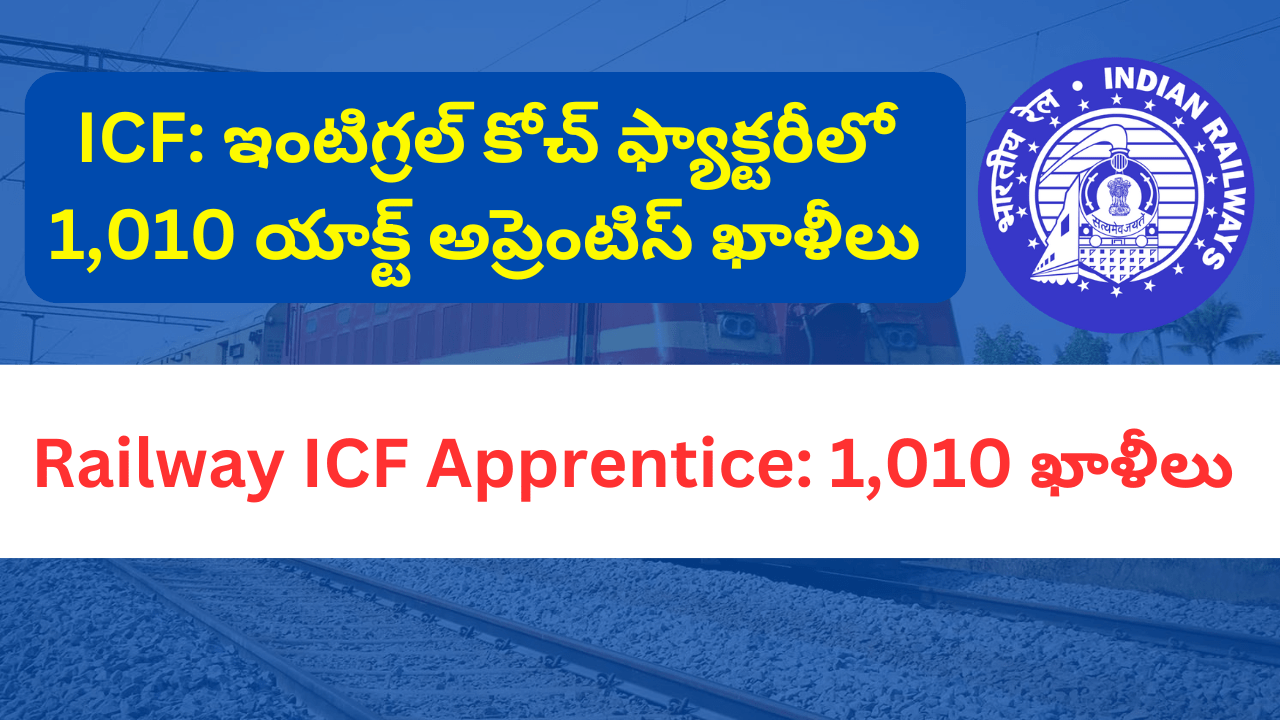 Railway ICF Apprentice Recruitment 2024
